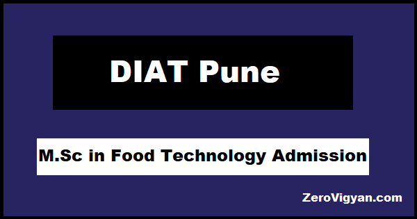 DIAT Pune M.Sc. Food Technology Admission 