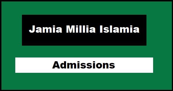 Jamia Millia Islamia Admissions