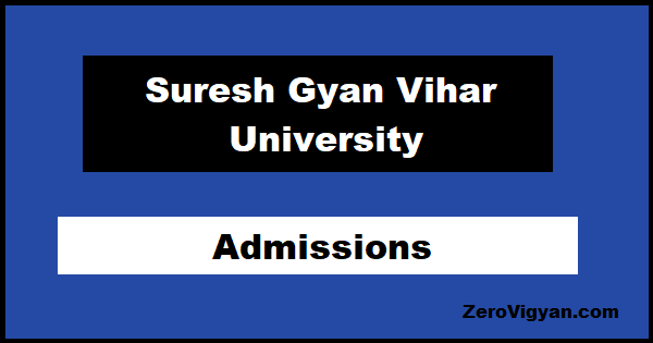 Suresh Gyan Vihar University Admissions 