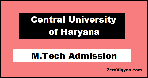 Central University of Haryana MTech Admission