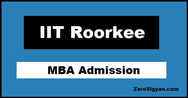 IIT Roorkee MBA Admission
