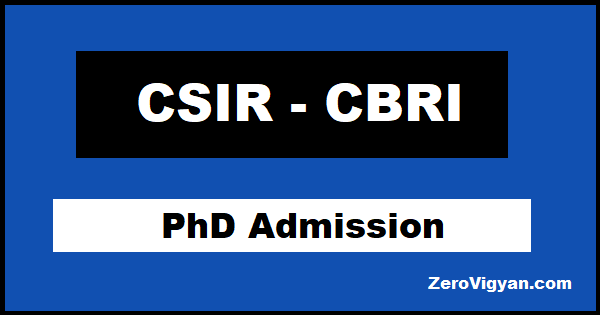 CSIR CBRI PhD Admission