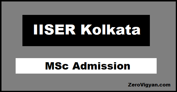 IISER Kolkata MSc Admission
