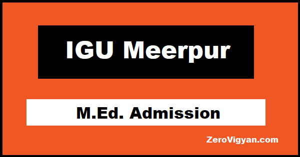 IGU Meerpur M.Ed Admission