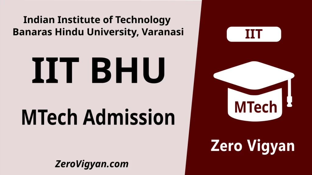 IIT BHU MTech Admission