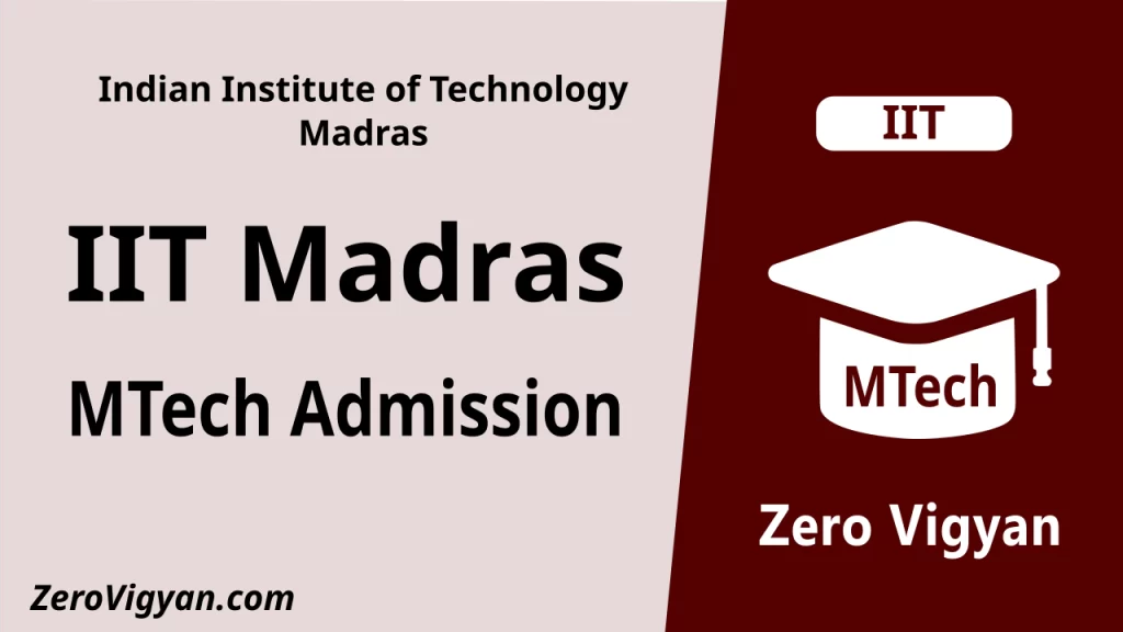 IIT Madras MTech Admission