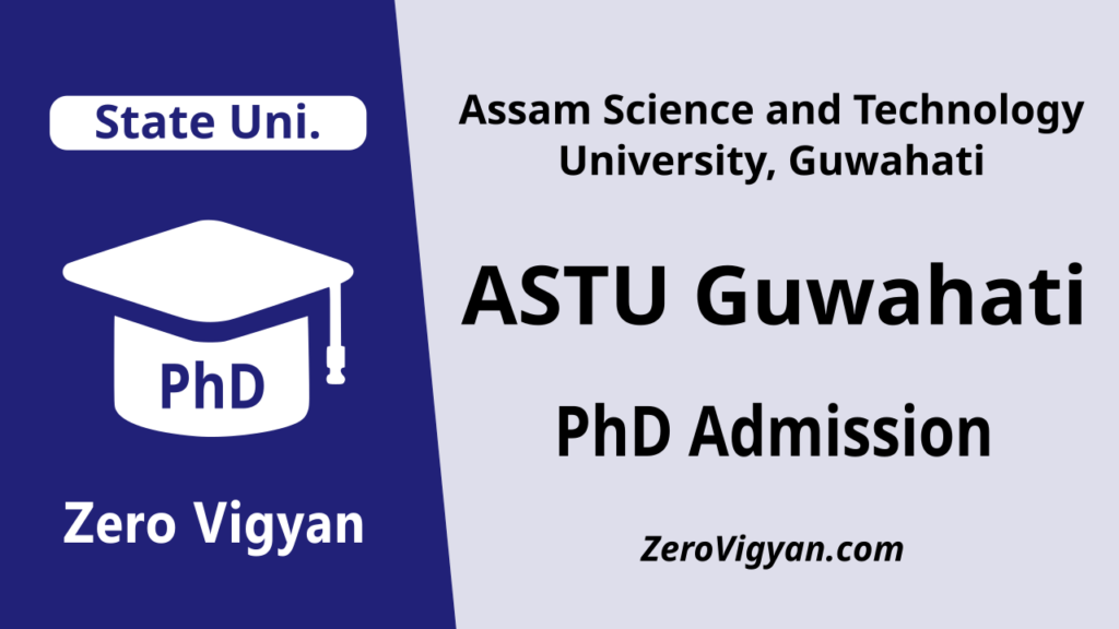 ASTU Guwahati PhD Admission