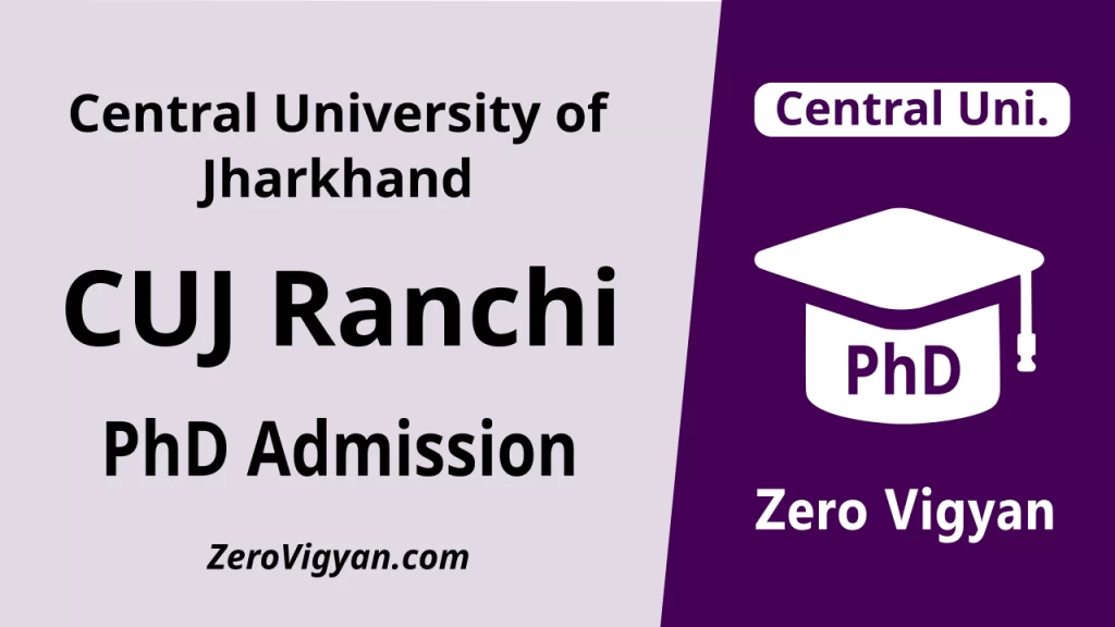 Central University of Jharkhand PhD Admission