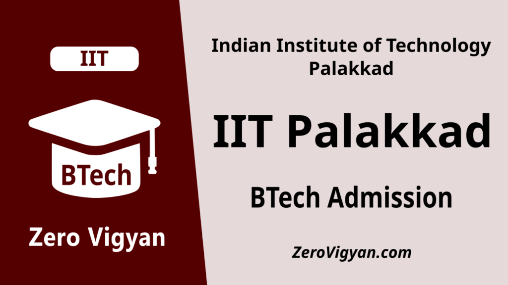 IIT Palakkad BTech Admission
