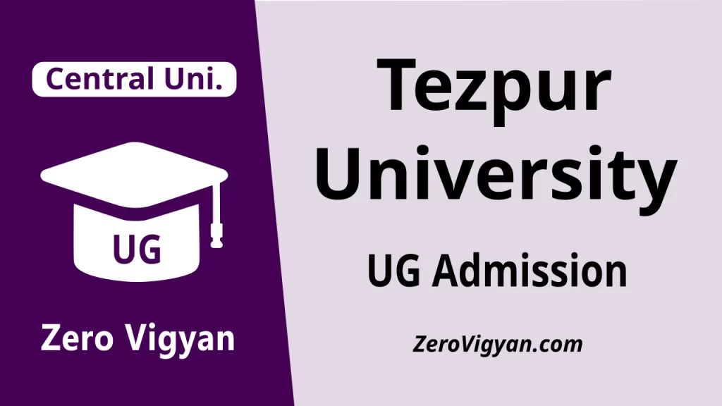 Tezpur University UG Admission